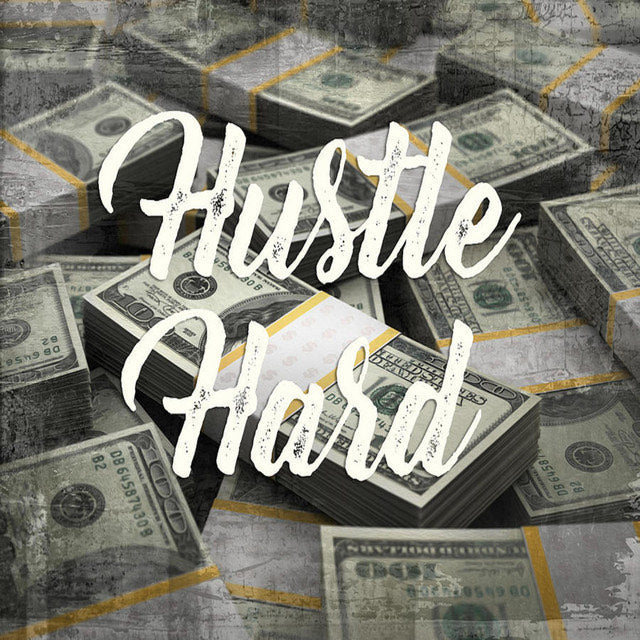 HUSTLE HARD: VALUE OVERWRITTEN